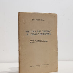 Historia del cultivo del tabaco en España.