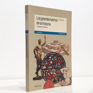 Los grandes hechos de la historia: 1. Antigüedad y Edad Media