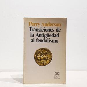 Transiciones de la antigüedad al feudalismo