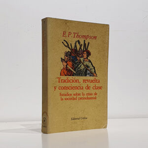 Tradición, revuelta y consciencia de clase