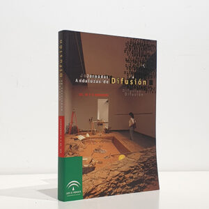 Jornadas Andaluzas de Difusión: III, IV y V Jornadas. Celebradas en Córdoba (1997), Baeza (1998) y Cádiz (2000), respectivamente. De las III Jornadas se integran en la presente edición aportaciones que, por diversas razones quedaron excluidas de un número de Cuadernos del Instituto Andaluz del Patrimonio, donde se publicaron.
