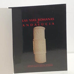 Las vías romanas de Andalucía
