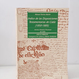 Índice de las Disposiciones Testamentarias de Cádiz 1850-1885