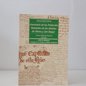 Inventario de los Protocolos Notariales de los distritos de Olvera y San Roque