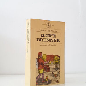 El debate Brenner. Estructura de clases agraria y desarrollo económico en la Europa preindustrial. Traducción al español: Isabel Moll y Paulino Iradiel