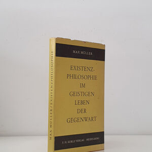 Existenzphilosophie im geistigen Leben der Gegenwart.