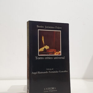 Teatro Crítico Universal. Ed. de Ángel-Raimundo Fernández González