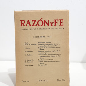 RAZÓN Y FE. Revista Hispano-Americana de Cultura. Diciembre de 1954. Tomo 150. Núm, 683