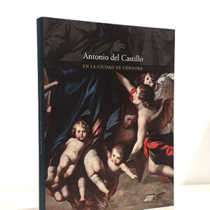Antonio del Castillo. En la ciudad de Córdoba