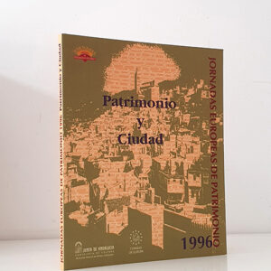 Patrimonio y ciudad. Jornadas Europeas de Patrimonio 1996