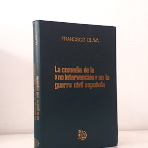 La comedia de la -no intervención- en la Guerra Civil española