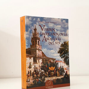 Viajeros americanos en la Andalucía del XIX