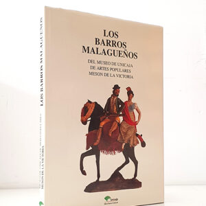 Los barros malagueños del Museo de Unicaja de Artes Populares Mesón de la Victoria