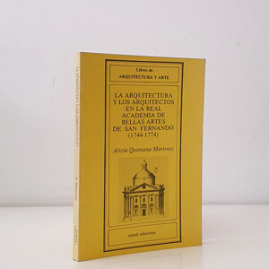 La arquitectura y los arquitectos en la Real Academia de Bellas Artes de San Fernando, 1744-1774