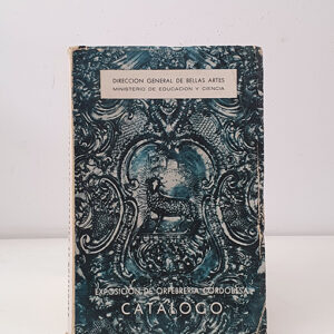Exposición de orfebrería cordobesa. Catálogo