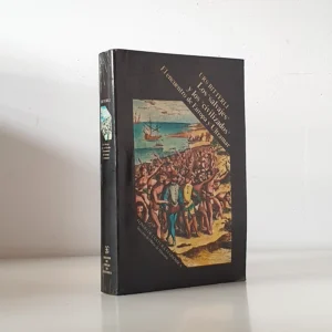 Los `salvajes´y los `civilizados´. El encuentro de Europa y Ultramar