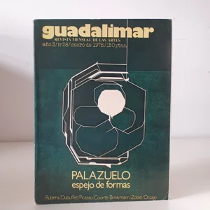 Palazuelo / Espejo de formas. GUADALIMAR - Revista mensual de las artes. Año 3, núm. 28; mayo 1978.