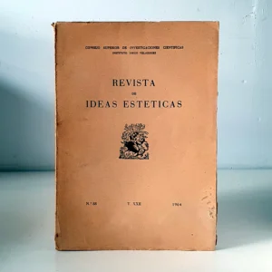 Revista de ideas estéticas. 88- XXII [La estética en la música religiosa medieval José Subirá Puig] [Para la estética del Nouveau Roman Francisco Ynduráin] [Rubens y El Barroco Ricardo Ulloa Barrenechea] [Sobre estética machadiana: Notas Fermín de Urmeneta] [Sypher y Fischer. Noticia de dos libros últimos: Notas Juan Antonio Gaya Nuño] [Etienne Gilson, Introduction aux Arts du Beau: Notas Carlos Bosch]