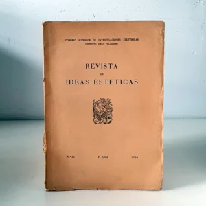 Revista de ideas estéticas. 86 T. XXII[La estética en la música profana medievalJosé Subirá Puig] [1855-1900: Artistas españoles en medio siglo de exposiciones universales de ParísJulián Gállego] [La arquitectura griega y sus valores numéricosFernando Aguirre de Yraola] [Sobre estética shakespeariana: NotasFermín de Urmeneta] [Pedro Cerezo Galán: Arte, Verdad y Ser en Heidegger: NotasCarlos Bosch] [Edgard de Bruyne: Historia de la Estética: NotasFrancisco José León Tello]