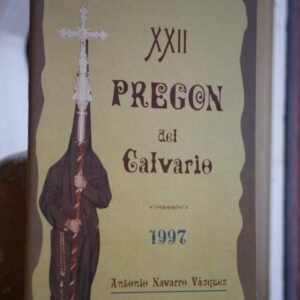 XXII PREGÓN DEL CALVARIO.