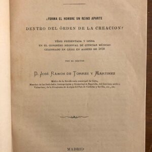 Contribución a la antropología. ¿Forma el hombre un reino aparte dentro del orden de la creación? Tesis...
