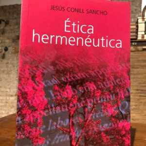 Ética hermeneútica.