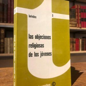 Las objeciones religiosas de los jóvenes. Encuesta sobre la fe de los jóvenes.