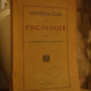 Apuntes de clase de psicología por el Catedrático de la asignatura