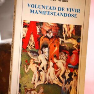 VOLUNTAD DE VIVIR MANIFESTÁNDOSE. ANTOLOGÍA POÉTICA.