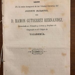 Discurso leído en la Sesión Inaugural de las Veladas literarias del Instituto Mataronés por...