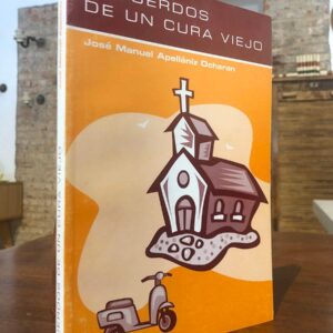 Recuerdos de un cura viejo.