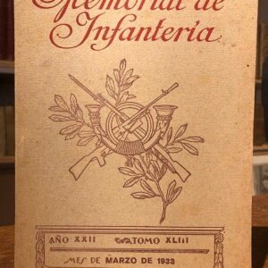 Memorial de Infantería. Año XXII. Tomo XLIII. Marzo de 1933.
