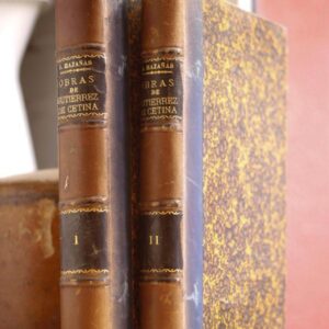Obras de... Con introducción y notas por el Doctor D. Joaquín Hazañas y la Rua.
