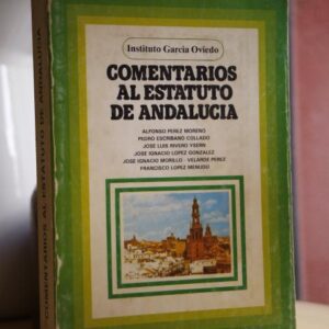 Comentarios al Estatuto de Andalucía.