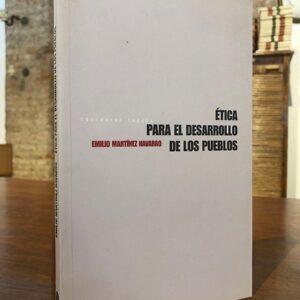 Etica para el desarrollo de los pueblos.