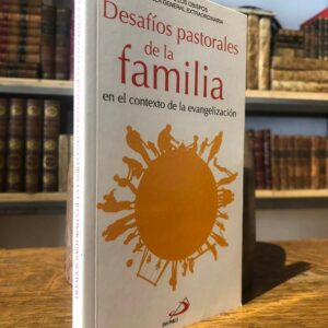 Desafíos pastorales de la familia en el contexto de la evangelización. Sínodo de los Obispos. III Asamblea General Extraordinaria.