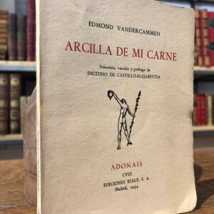 Arcilla de mi carne. Colección Adonáis, CVIII.