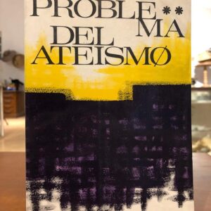 El problema del ateismo. Cátedra Pablo VI. Curso 2º.