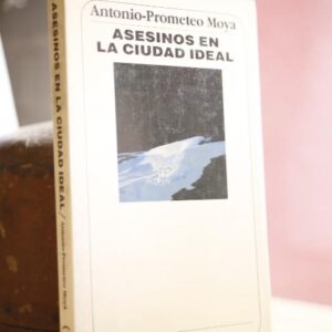 Asesinos en la ciudad ideal.