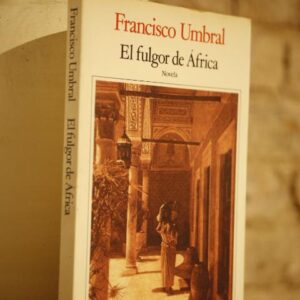 El fulgor de África.