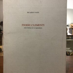 Pierre Clementi. Dulce pájaro de la imprudencia.