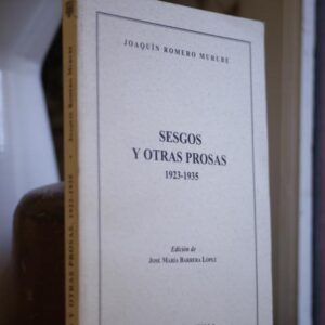 Sesgos y otras prosas (1923-1935).