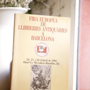 Fira Europea de Llibreries Antiquàries [24, 25 i 26 d'abril de 1992, Hotel Le Meridien, Rambles, 111]