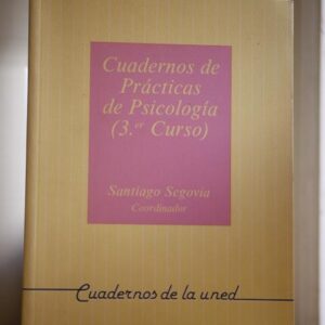 CUADERNOS DE PRÁCTICAS DE PSICOLOGÍA. Tercer Curso.