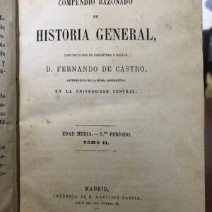 COMPENDIO RAZONADO DE HISTORIA GENERAL. Edad Media, 1er. periodo.