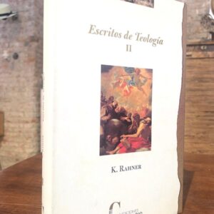 Escritos de Teología. Tomo II.