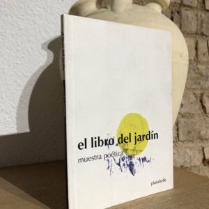 El libro del jardín. Muestra poética.