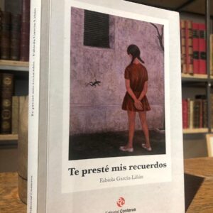 Te preste mis recuerdos.