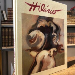 A alegria da aventura de ser pintor. / A evoluçao da obra de Hilário.