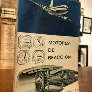 Motores de reacción: tecnología y operación de vuelo